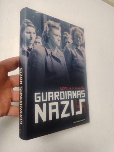 Portada del llibre de Guardianas nazis : el lado femenino del mal