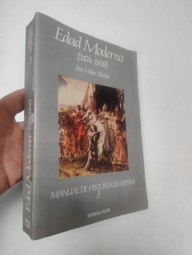Portada del libro de Manual de Historia de España. Edad moderna, 1474-1808