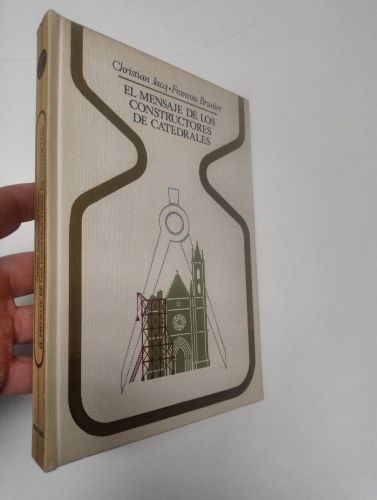 Portada del libro de El mensaje de los constructores de catedrales