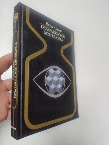 Portada del libro de Desapariciones misteriosas. El cosmos nos observa