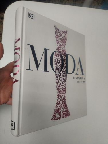Portada del libro de Moda. Historia y estilos
