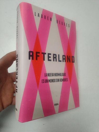 Portada del libro de Afterland. La nueva normalidad es un mundo sin hombres