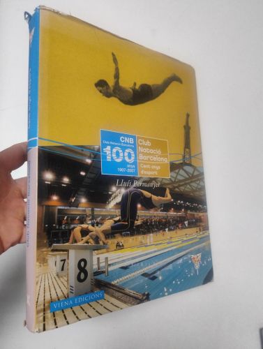 Portada del libro de Club Natació Barcelona. Cent anys d'esport