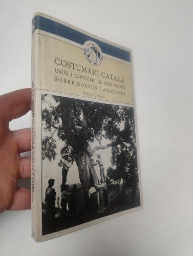 Portada del libro de Costumari Catalá. Usos i costums de bon pagès sobre boscos i arbredes