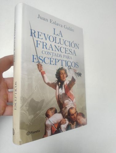 Portada del libro de La revolución francesa contada para escépticos