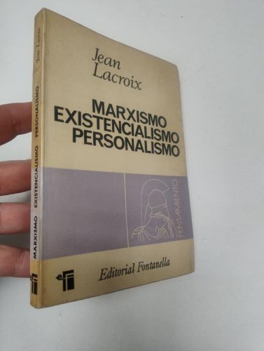 Portada del libro de Marxismo, existencialismo, personalismo