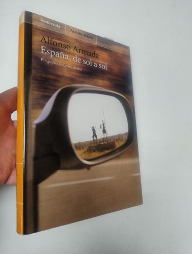 Portada del libro de España, de sol a sol (1ª ed. Dedicado por el autor)