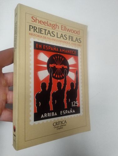 Portada del libro de Prietas las filas. Historia de Falange Española, 1933-1983