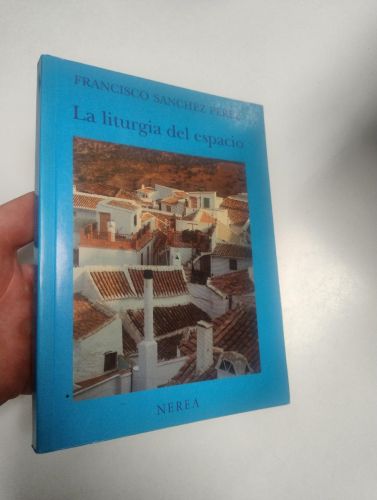 Portada del libro de La liturgia del espacio