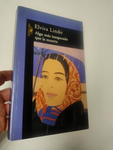 Portada del libro de Algo más inesperado que la muerte (1ª ed. Dedicado por la autora)