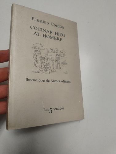Portada del libro de Cocinar hizo al hombre