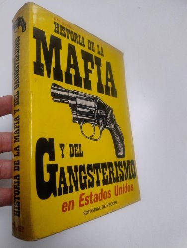 Portada del libro de Historia de la mafia y del gangsterismo en Estados Unidos