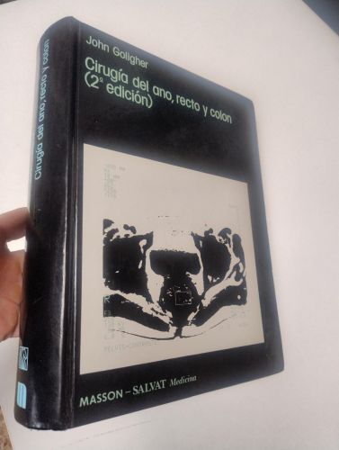 Portada del libro de Cirugía del ano, recto y colon