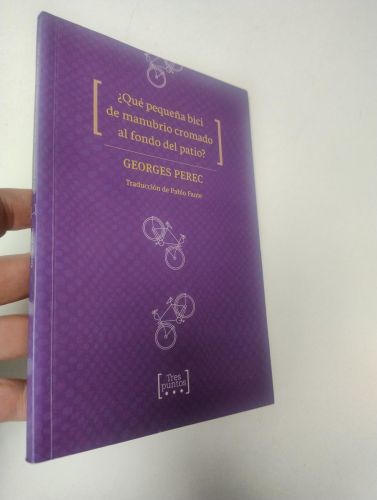 Portada del libro de ¿Qué pequeña bici de manubrio cromado al fondo del patio?