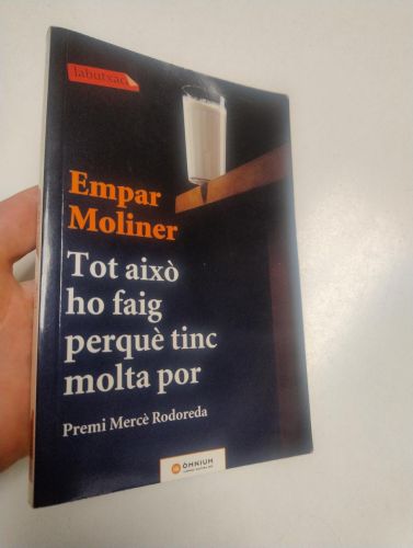 Portada del libro de Tot això ho faig perquè tinc molta por