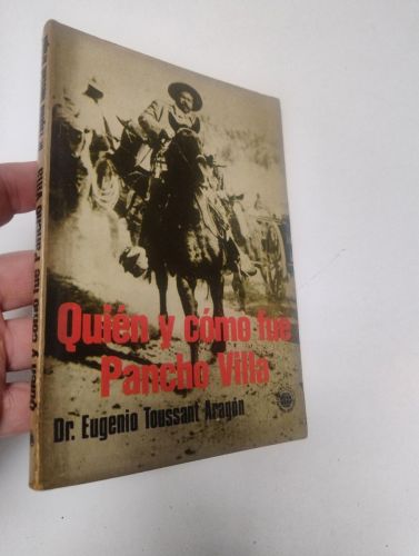 Portada del libro de Quién y cómo fue Pancho Villa