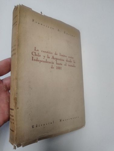 Portada del llibre de La cuestión de límites entre Chile y la Argentina desde la Independencia hasta el tratado de 1881