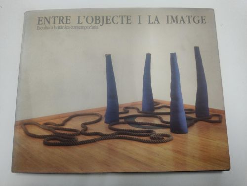 Portada del libro de Entre l'objecte i la imatge. Escultura britànica contemporània