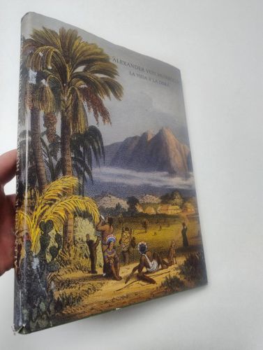 Portada del libro de Alexander von Humboldt. La vida y la obra