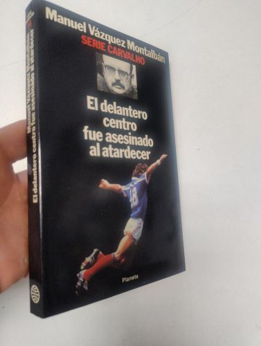 Portada del libro de El delantero centro fue asesinado al atardecer