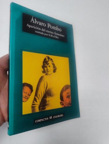 Portada del libro de Aparición del eterno femenino contada por S.M. el Rey