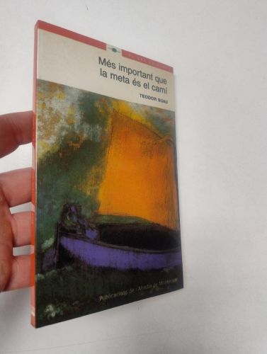 Portada del libro de Més important que la meta és el camí