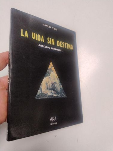 Portada del libro de La vida sin destino (Dedicado por el autor)