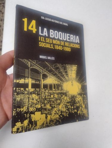 Portada del libro de La Boqueria i el seu món de relacions socials, 1840-1980