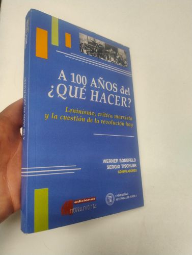 Portada del libro de A 100 AÑOS DEL ¿QUÉ HACER?