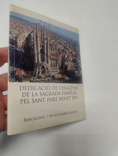 Portada del libro de Dedicació de l'Església de la Sagrada Família pel Sant Pare Benet XVI