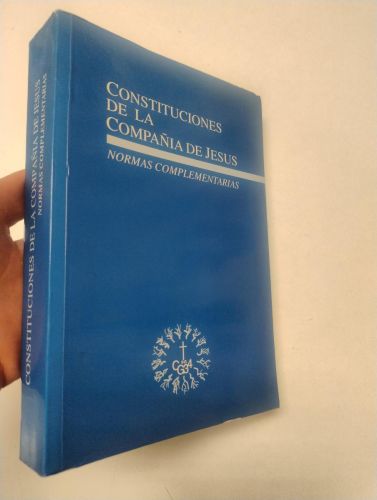 Portada del libro de Constituciones de la Compañía de Jesús. Normas complementarias