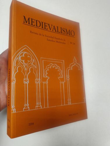 Portada del libro de Medievalismo. nº 24. Revista de la Sociead Española de Estuidos Medievales