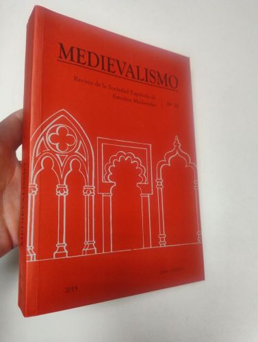 Portada del libro de Medievalismo. nº 25. Revista de la Sociead Española de Estuidos Medievales