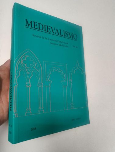 Portada del libro de Medievalismo. nº 28. Revista de la Sociead Española de Estuidos Medievales
