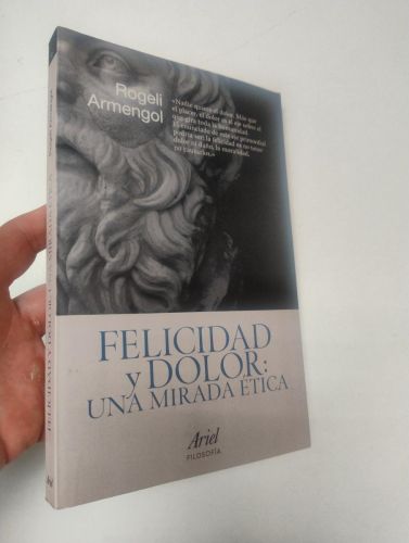 Portada del libro de Felicidad y dolor: una mirada ética