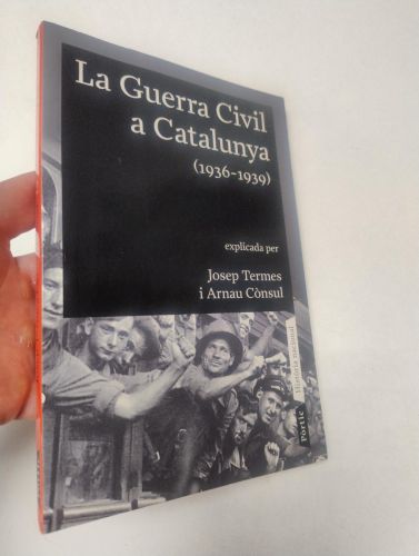 Portada del libro de La guerra civil a Catalunya (1936 - 1939)