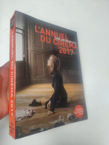 Portada del libro de L'Annuel du cinéma 2017. Tous les films 2016