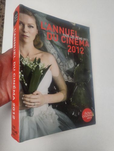 Portada del libro de L'Annuel du Cinéma 2012 Tous les films 2011