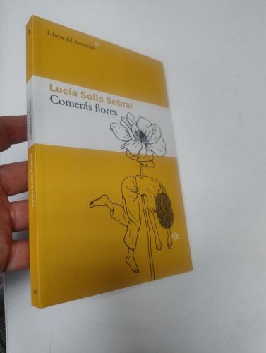 Portada del libro de Comerás flores