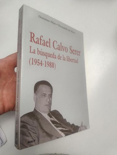 Portada del libro de Rafael Calvo Serer. La búsqueda de la libertad (1954-1988)
