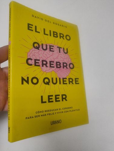 Portada del libro de El libro que tu cerebro no quiere leer