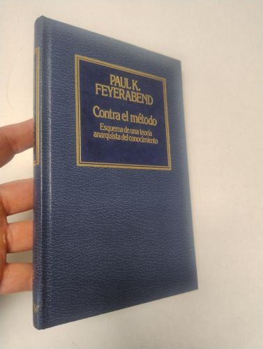 Portada del libro de Contra el método : esquema de una teoría anarquista del conocimiento