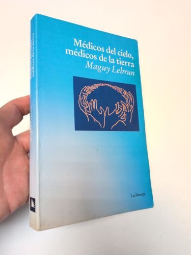 Portada del libro de Médicos del cielo, médicos de la tierra