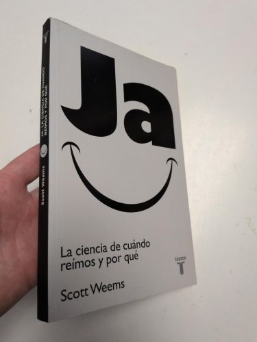 Portada del libro de Ja. La ciencia de cuándo reímos y por qué