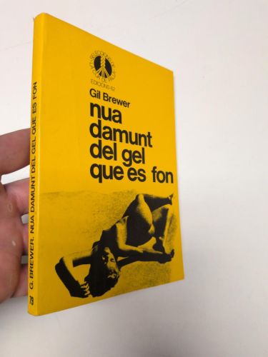 Portada del libro de Nua damunt del gel que es fon (La Cua de palla, 79)