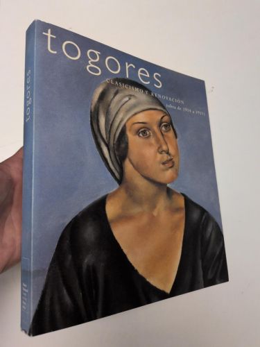 Portada del libro de Togores. Clasicismo y renovación (obra de 1914 a 1931)