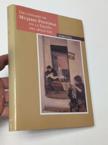 Portada del libro de Diccionario de mujeres pintoras de la España del siglo XIX