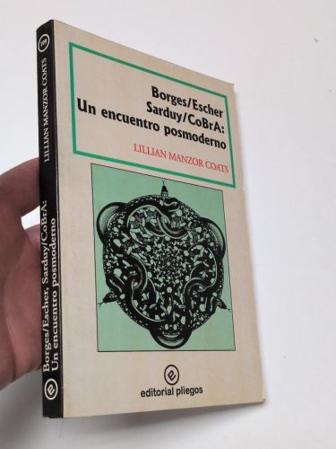 Portada del libro de Borges/Escher, Sarduy/CoBrA: Un encuentro posmoderno