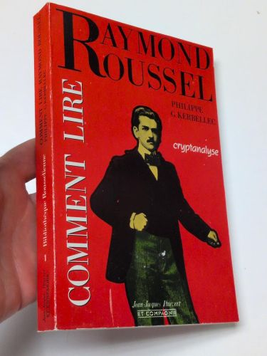 Portada del libro de Comment lire Raymond Roussel
