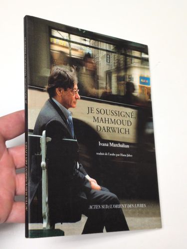 Portada del libro de Je soussigné, Mahmoud Darwich